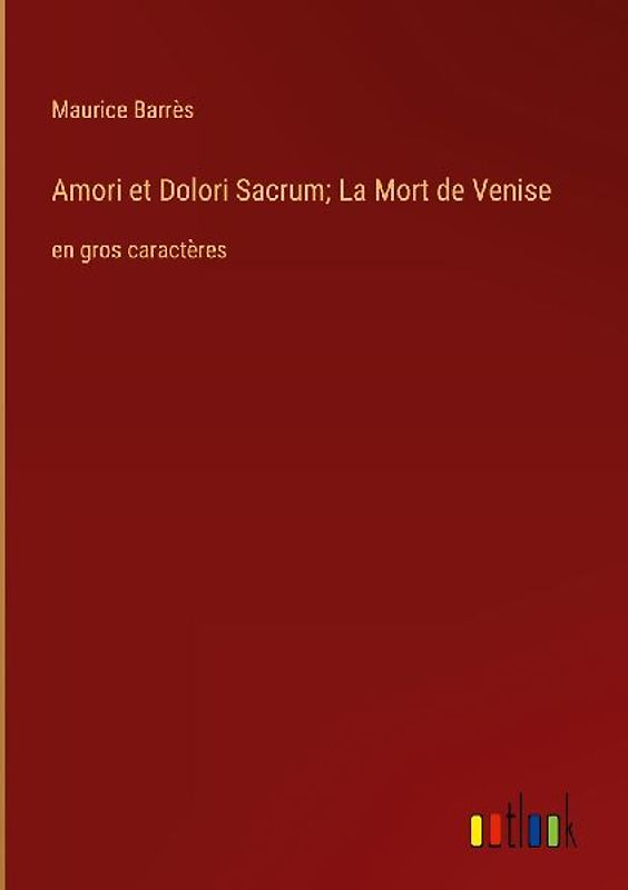 Amori et Dolori Sacrum; La Mort de Venise