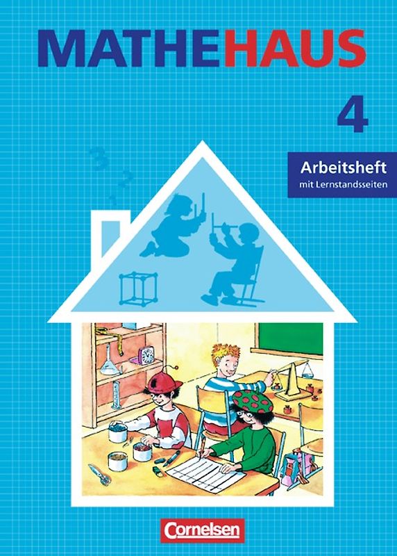 Mathehaus - Ausgabe B / 4. Schuljahr - Arbeitsheft