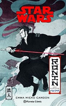Star Wars Visions: Ronin (novela)