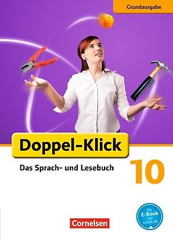 Doppel-Klick - Das Sprach- und Lesebuch - Grundausgabe - 10. Schuljahr