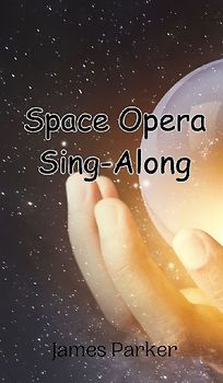 Space Opera Sing-Along