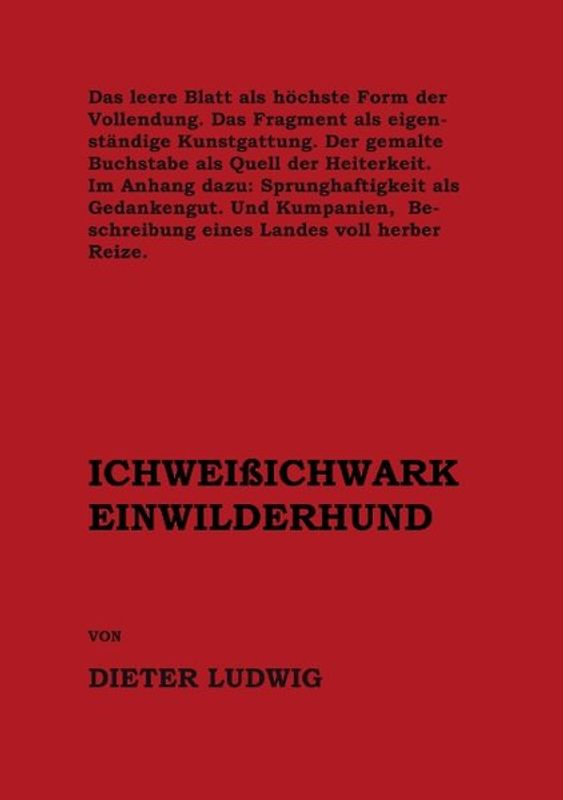 ICHWEIßICHWARKEINWILDERHUND
