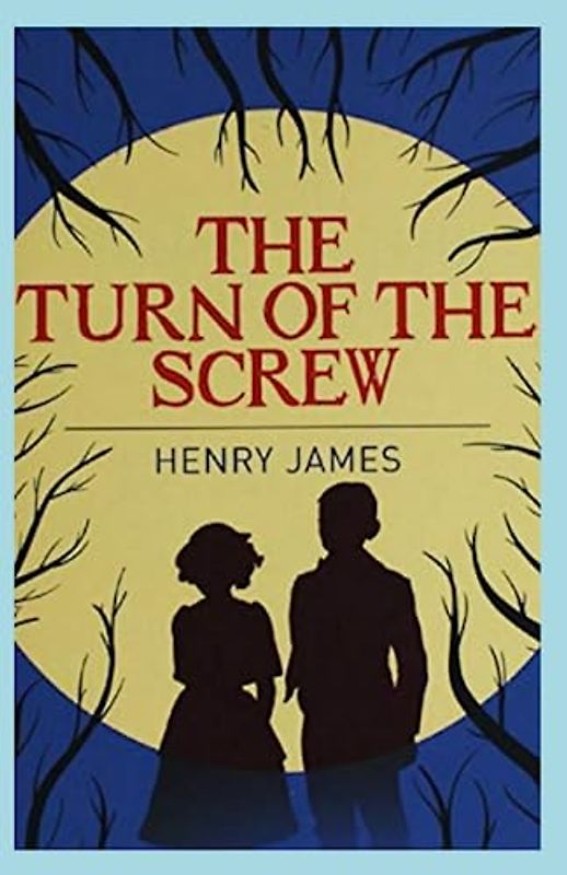 The Turn of the Screw Annotated