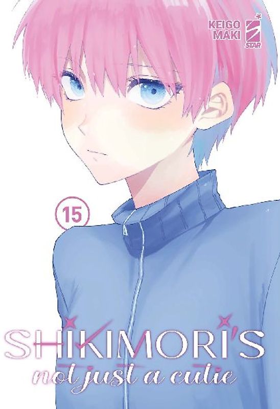Shikimori's not just a cutie. Vol. 15