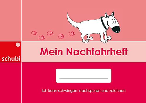 Selbstlernhefte für den Anfangs- und Förderunterricht / Mein Nachfahrheft. Ich kann schwingen, nachspuren und zeichnen