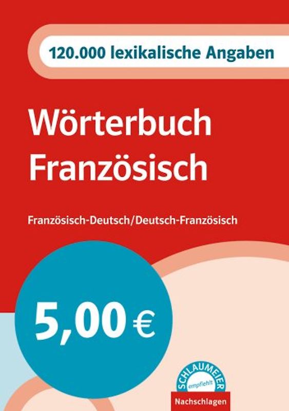 Schlaumeier: Das kleine Französischwörterbuch. Französisch-Deutsch /Deutsch-Französisch