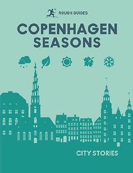 Rough Guides City Stories: Copenhagen Seasons