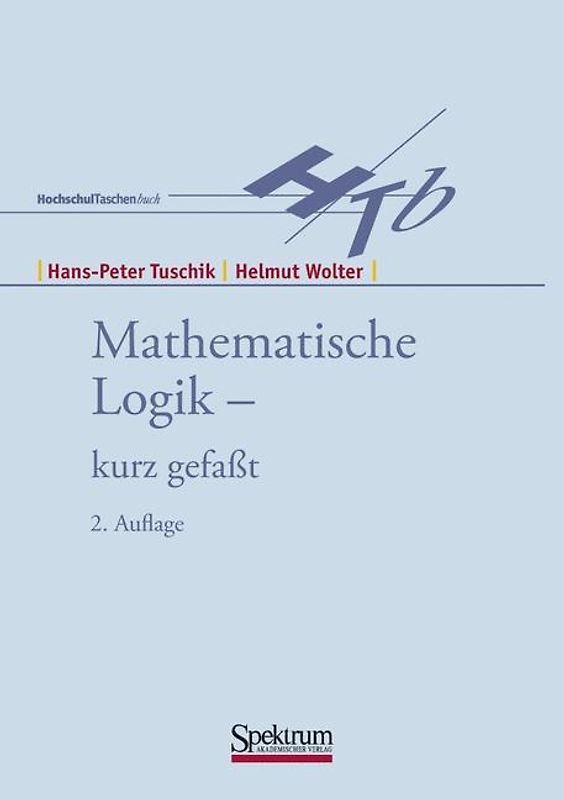 Mathematische Logik - kurzgefasst
