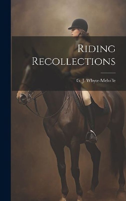 Riding Recollections