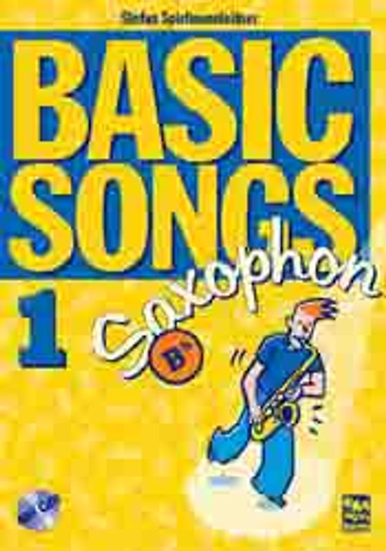Basic Songs 1 für Saxophone / Basic Songs 1 für Saxophone