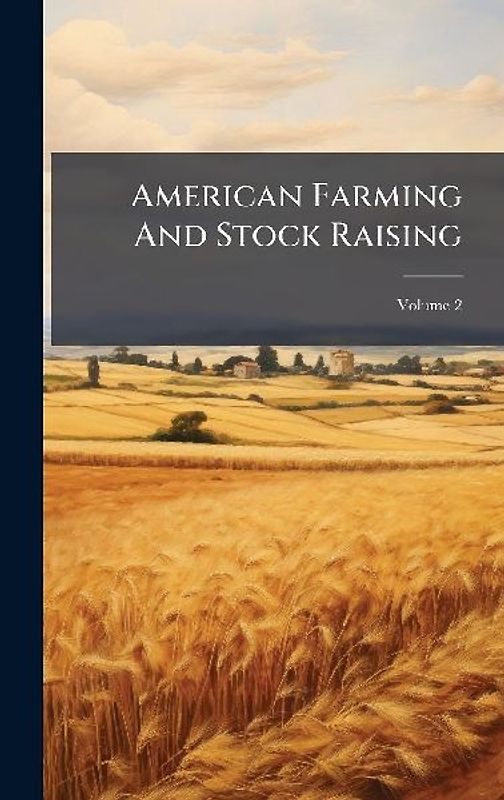 American Farming And Stock Raising
