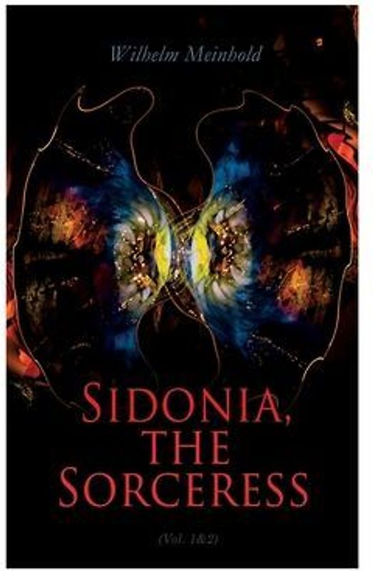 Sidonia, the Sorceress (Vol. 1&2)