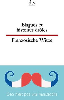 Blagues et histoires drôles Französische Witze