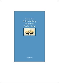 Jedem Anfang wohnt ein Zauber inne