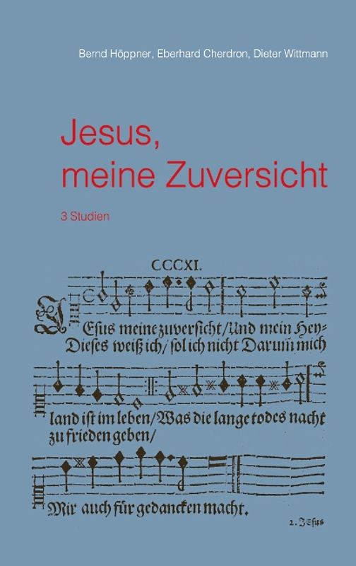 Jesus, meine Zuversicht