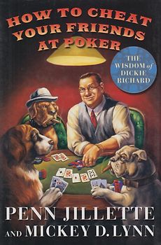 How to Cheat Your Friends at Poker - Penn Jillette & Mickey D. Lynn [Hardcover]