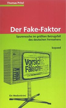 Der Fake-Faktor