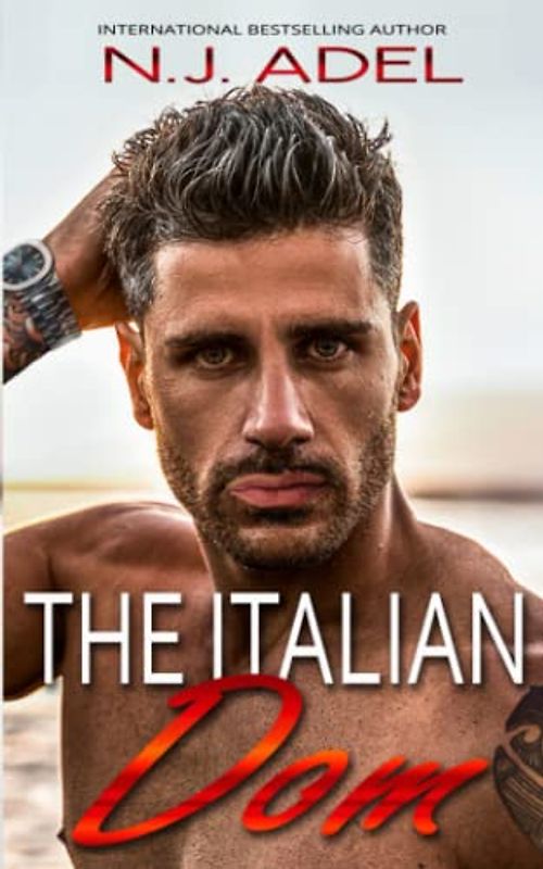 The Italian Dom: Mafia Enemies to Lovers Arranged Marriage Age Gap Romance (Forbidden Cruel Italians, Band 3)