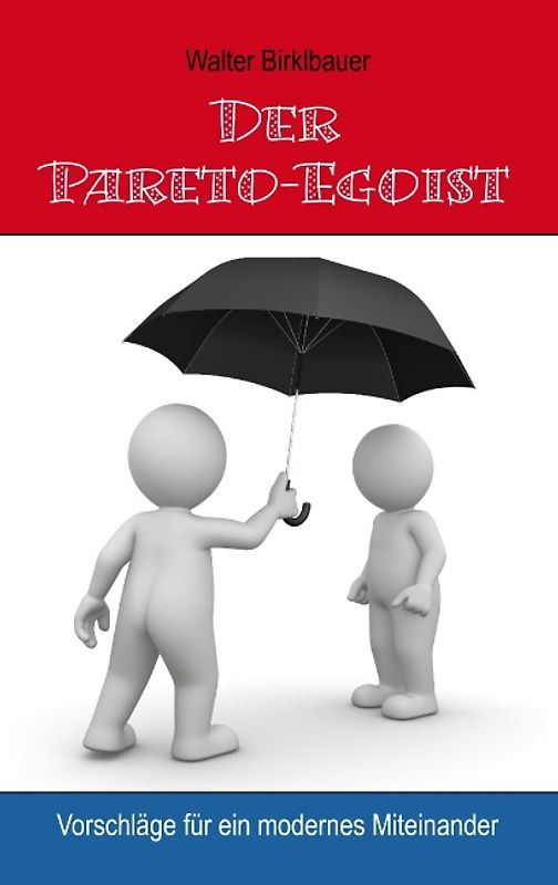Der Pareto-Egoist
