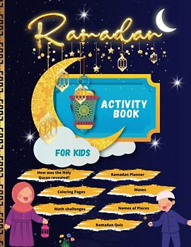 Ramadan coloring and activity book for young children: Ramadan-themed puzzle and activity book for kids