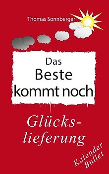 Das Beste kommt noch