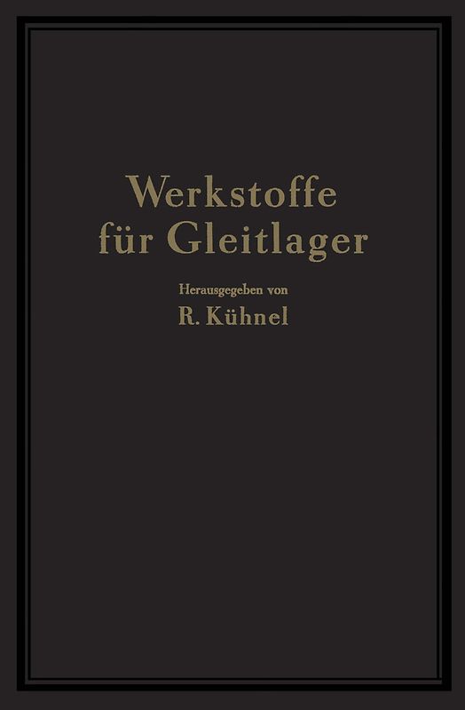 Werkstoffe für Gleitlager