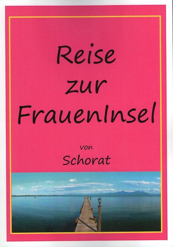 Reise zur Fraueninsel