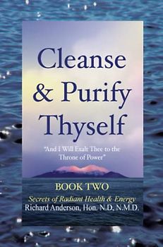 Cleanse and Purify Thyself : Book Two