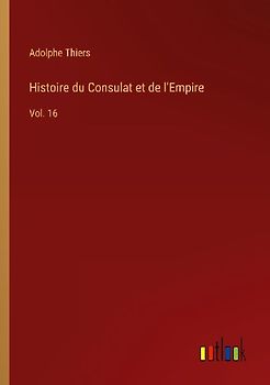 Histoire du Consulat et de l'Empire