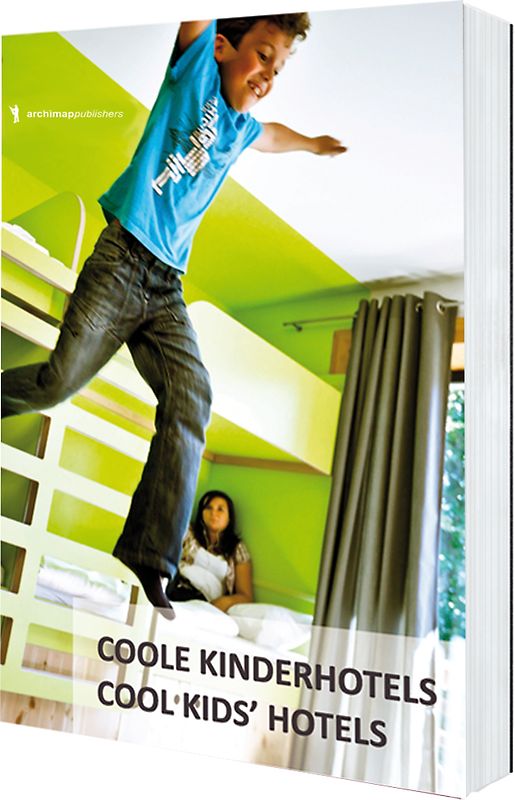 Coole Kinderhotels/Cool Kids' Hotels