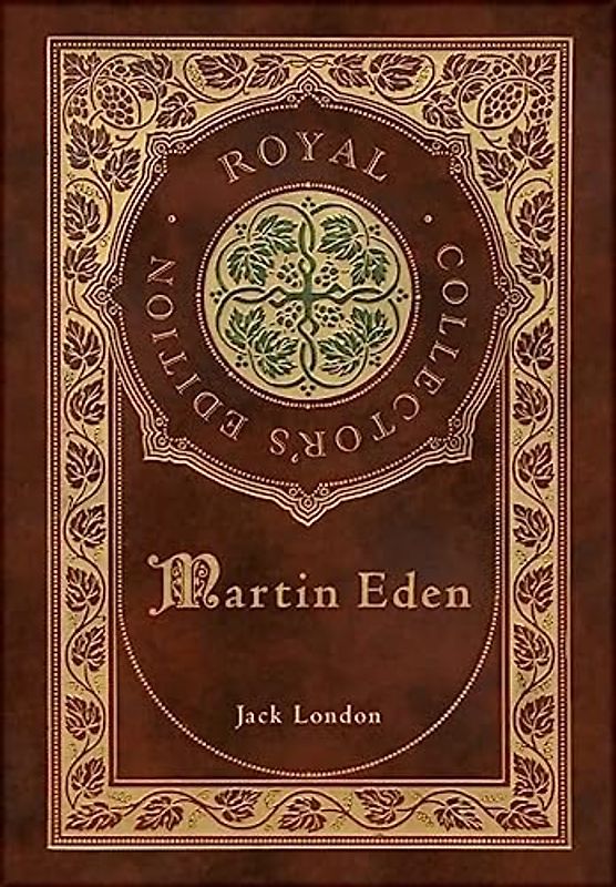Martin Eden (Royal Collector's Edition) (Case Laminate Hardcover with Jacket)