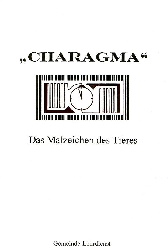 "Charagma" - das Malzeichen des Tieres