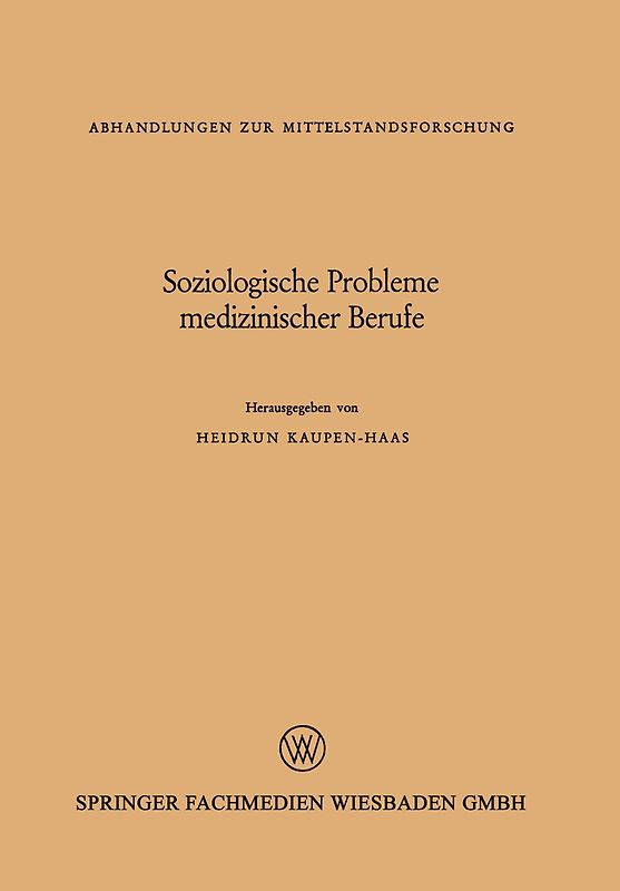 Soziologische Probleme medizinischer Berufe