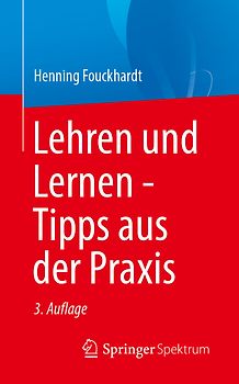Lehren und Lernen – Tipps aus der Praxis