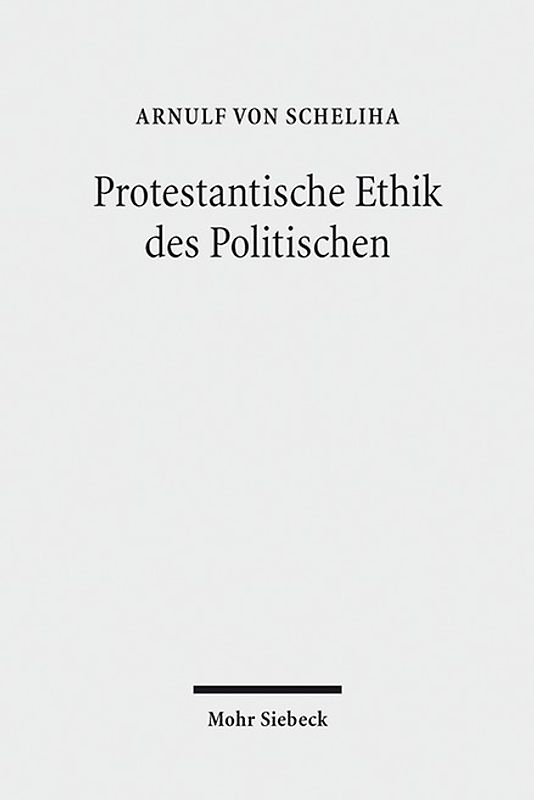 Protestantische Ethik des Politischen