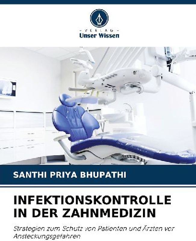 INFEKTIONSKONTROLLE IN DER ZAHNMEDIZIN