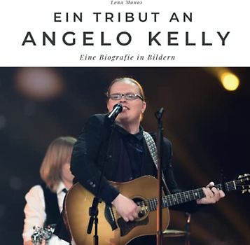 Ein Tribut an Angelo Kelly