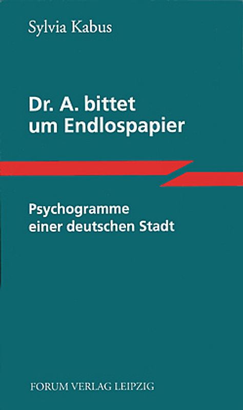 Dr. A. bittet um Endlospapier