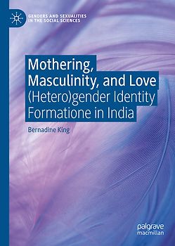 Mothering, Masculinity, and Love