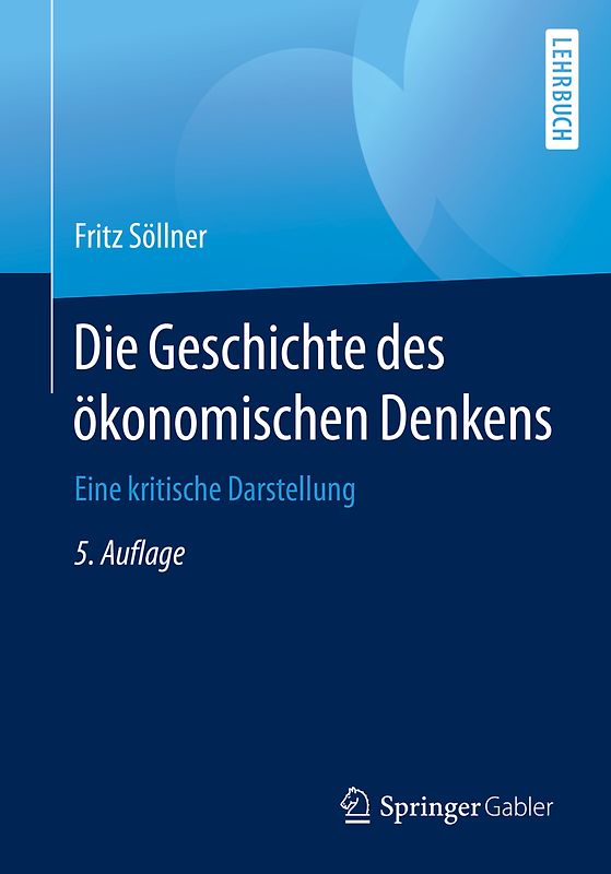 Die Geschichte des ökonomischen Denkens