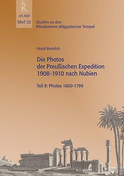 Die Photos der Preußischen Expedition 1908-1910 nach Nubien