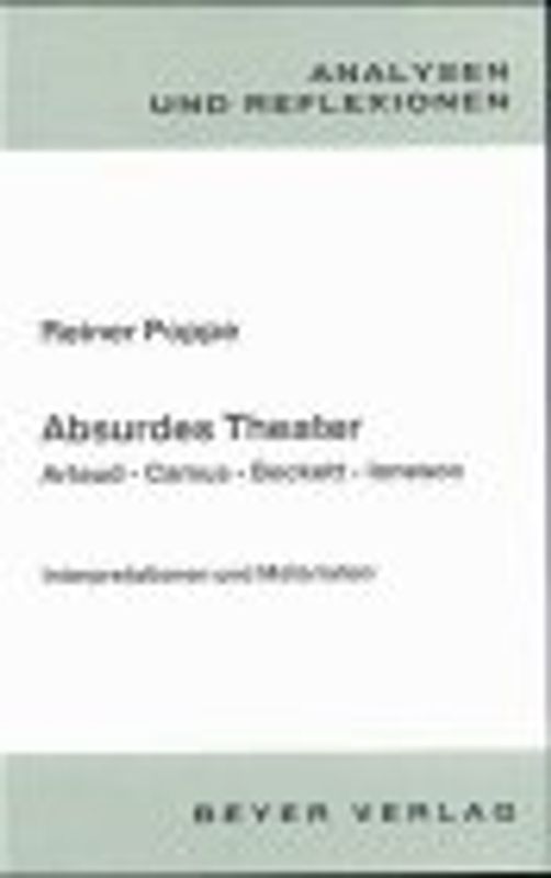 Absurdes Theater. Arrabal, Beckett, Ionesco und Tardieu. Beispiele und Perspektiven