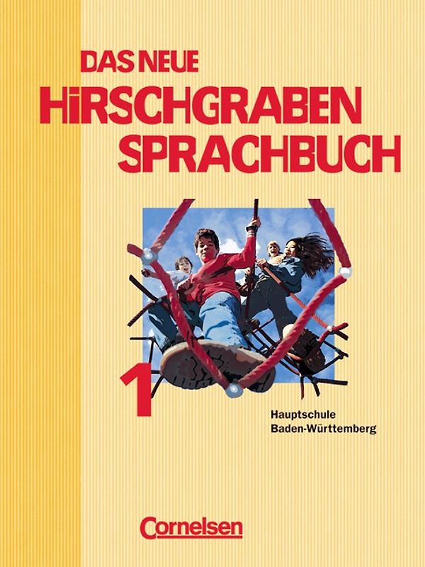 Das neue Hirschgraben Sprachbuch - Werkrealschule Baden-Württemberg / Band 1 - Schülerbuch