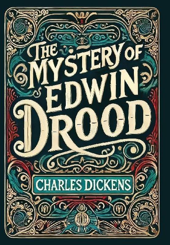 The Mystery of Edwin Drood (Collector's Edition) (Laminated Hardback with Jacket)