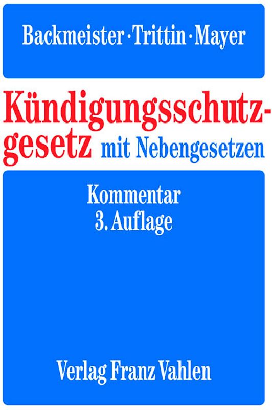 Kündigungsschutzgesetz mit Nebengesetzen