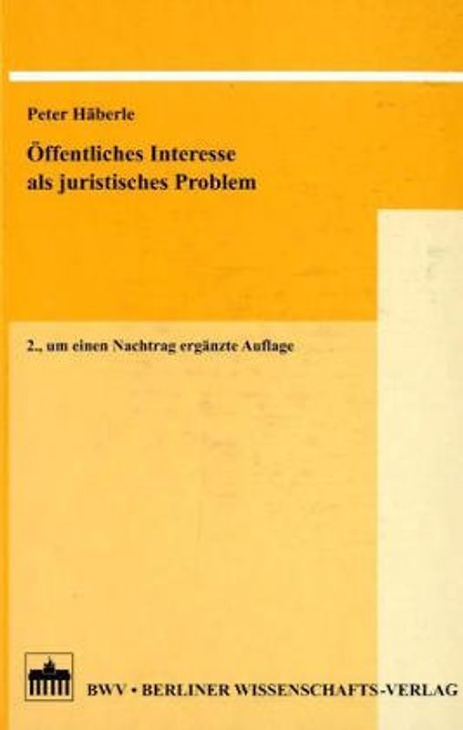 Öffentliches Interesse als juristisches Problem