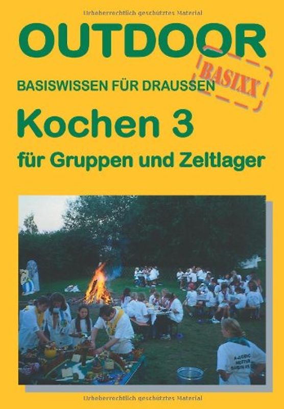 Kochen 3  für Gruppen und Zeltlager