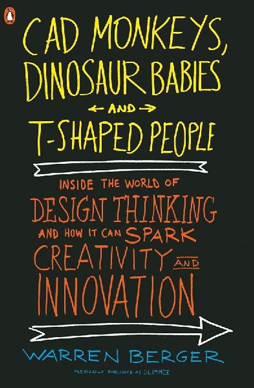 CAD Monkeys, Dinosaur Babies, and T-Shaped People