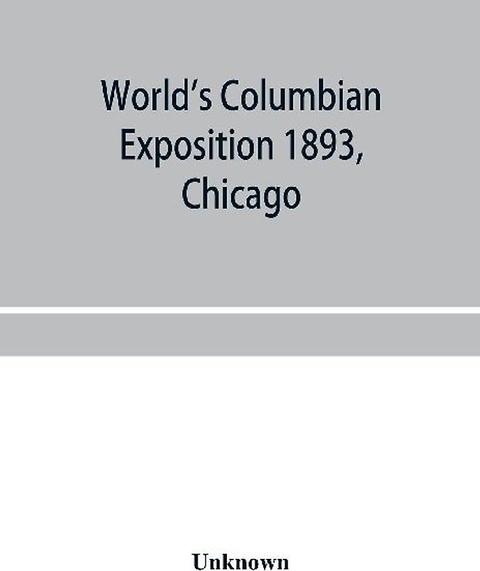 World's Columbian exposition 1893, Chicago. Catalogue of the Russian section