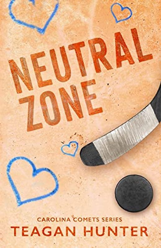 Neutral Zone (Special Edition) (Carolina Comets, Band 7)